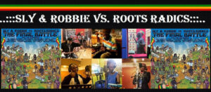 Sly Robbie Final Battle Roots Radics