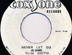 Slim Smith I'll Never Let Go jah shakespear