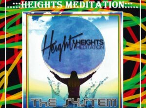heights meditation - The System