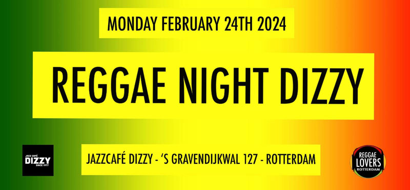 Reggae Night Dizzy Rotterdam