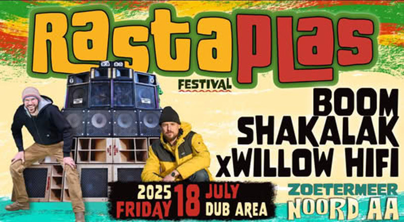 Boom Shakalak Willow Hifi Rastaplas 2025