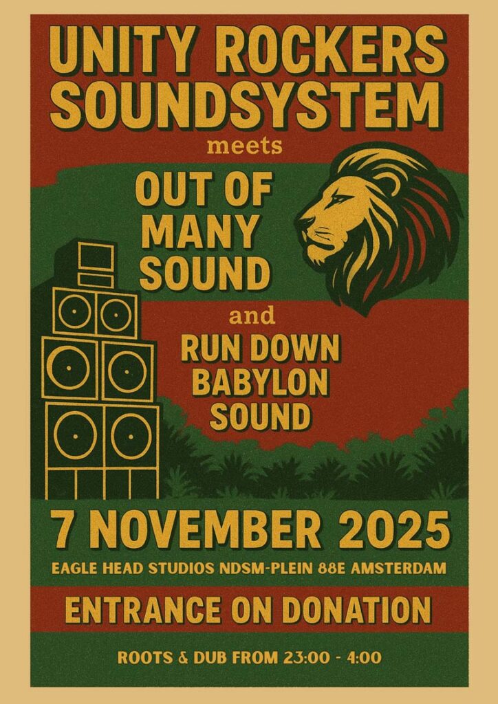 Unity Rockers Soundsystem | Eagle Head Studio, Amsterdam | 07-11-2025