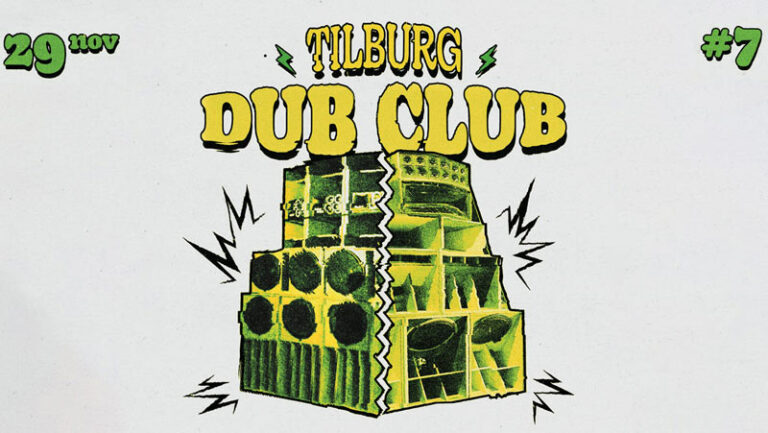 Tilburg Dub Club 7