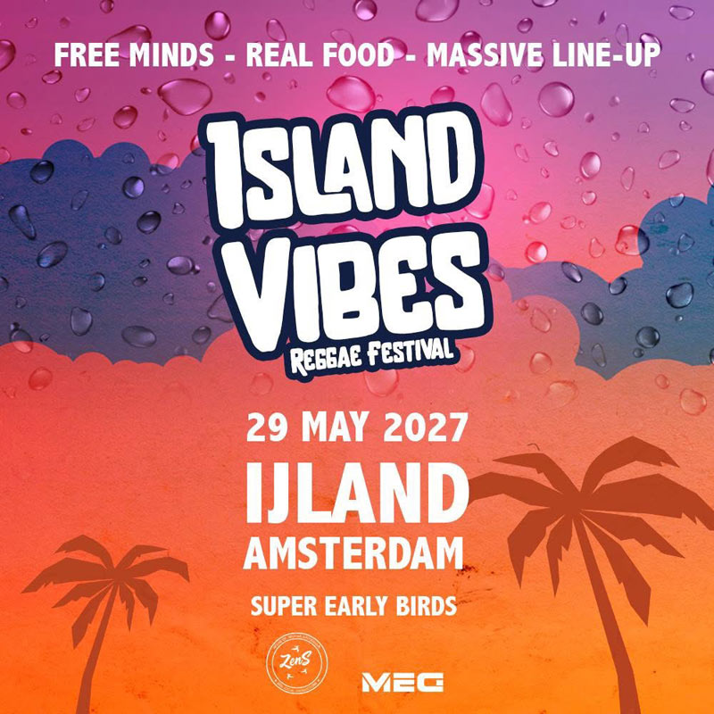 Island Vibes Reggae Festival Amsterdam Ijland
