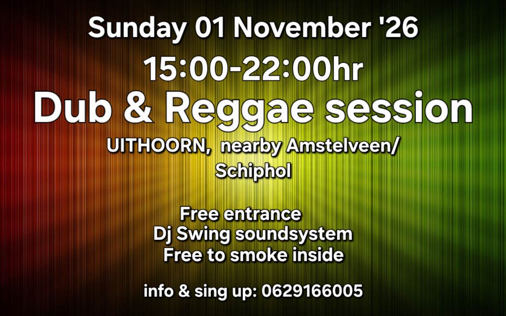 Reggae Dub Session Amstelveen Uithoorn