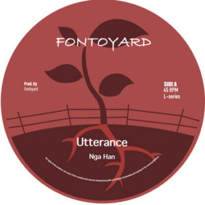 Fontoyard Nga Han Utterance